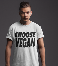 Load image into Gallery viewer, CHOOSE VEGAN - UNISEX TSHIRT