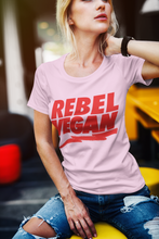 Load image into Gallery viewer, REBEL VEGAN - WOMXN TEE
